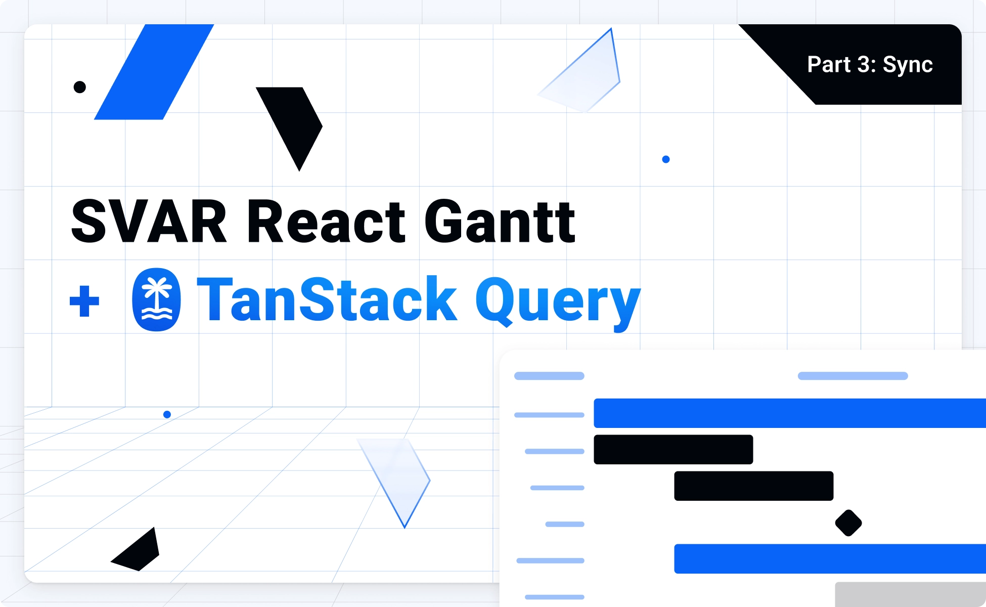 Using SVAR React Gantt with TanStack Query in Next.js