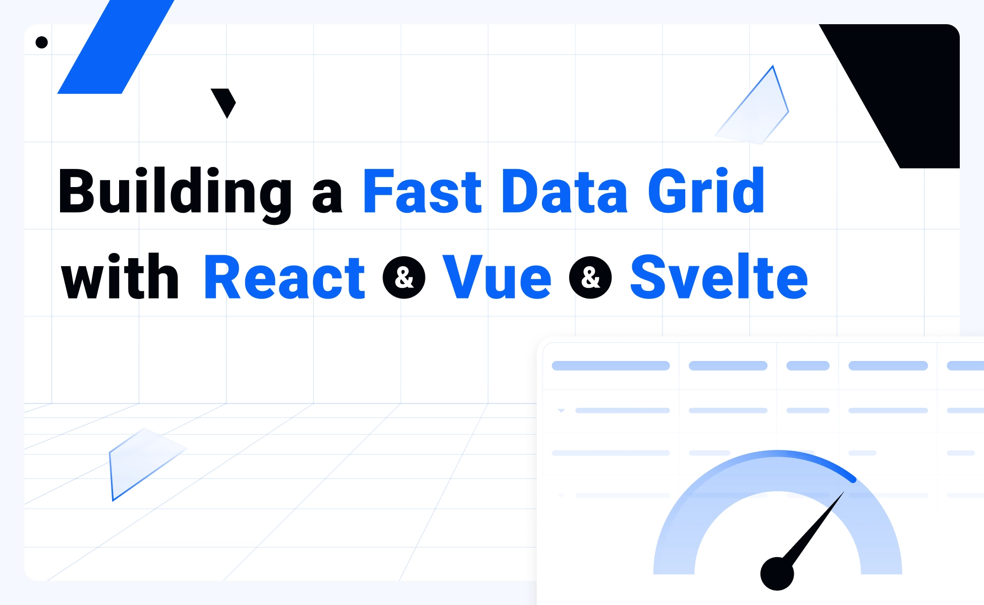 Building a High-Performance Data Grid in React, Vue, and Svelte