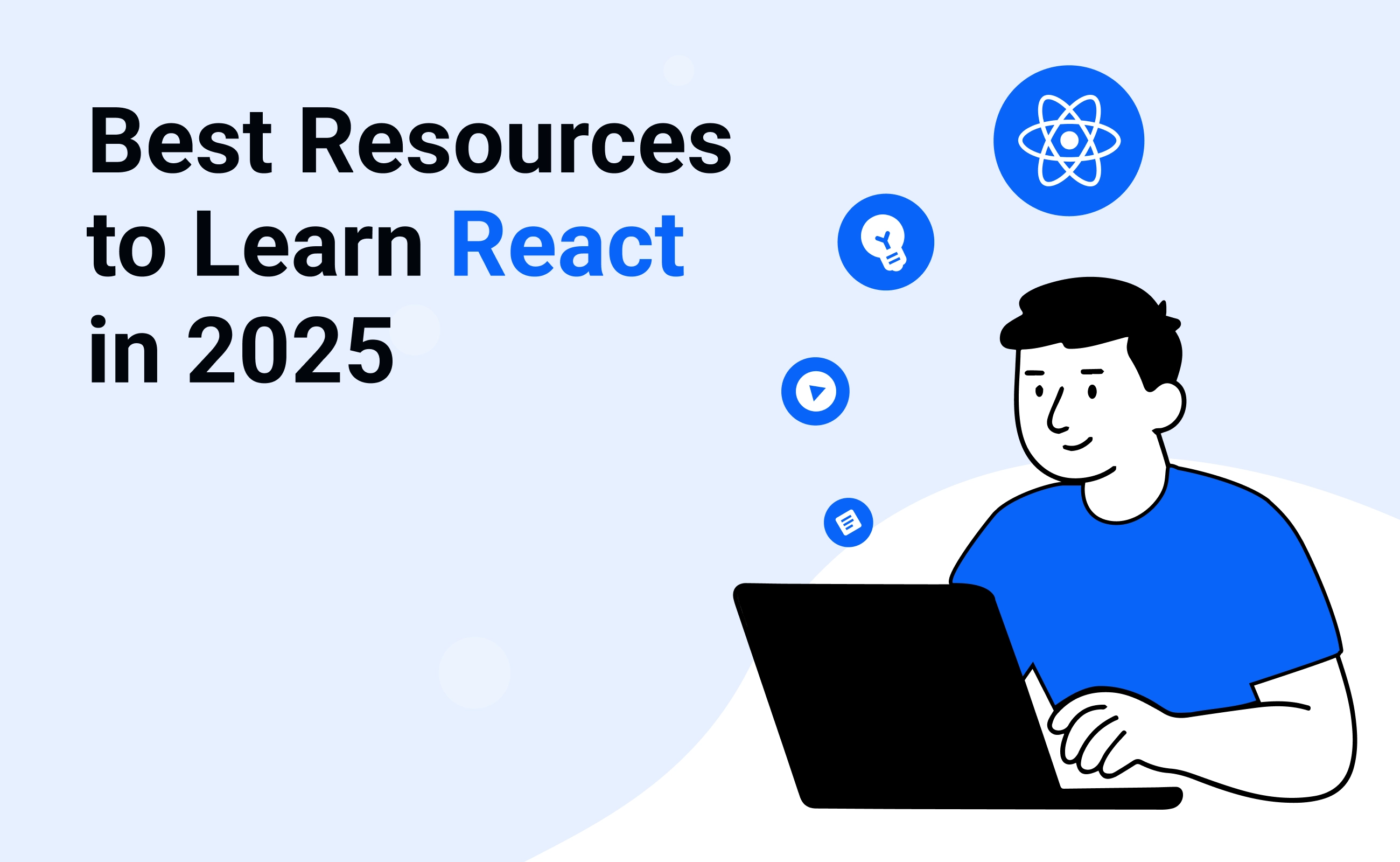 Best Tips and Resources to Learn React in 2025