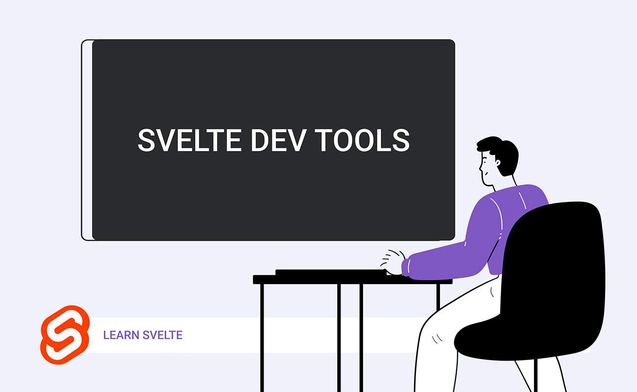 Svelte Dev Tools: Elevate Your Development Experience